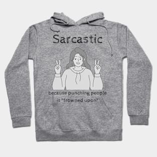 Sarcastic Hoodie